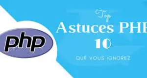 Top astuces PHP